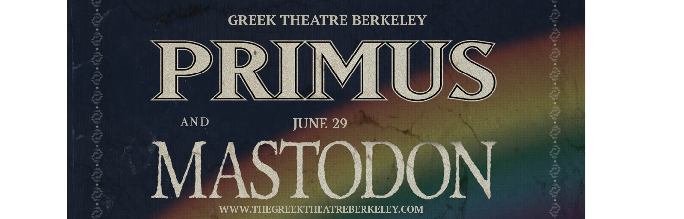 Primus & Mastodon at Greek Theatre Berkeley