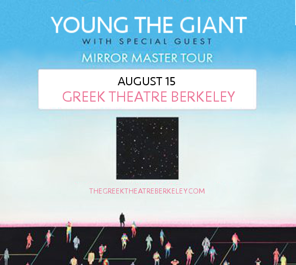 Young The Giant & Fitz and The Tantrums at Greek Theatre Berkeley