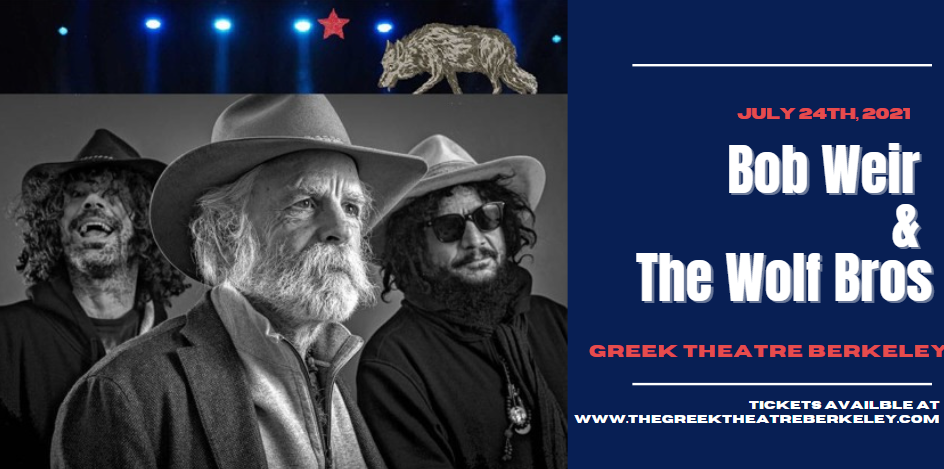 Bob Weir and Wolf Bros at Greek Theatre Berkeley