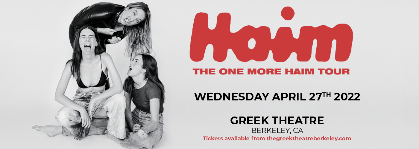 Haim: One More Haim Tour at Greek Theatre Berkeley