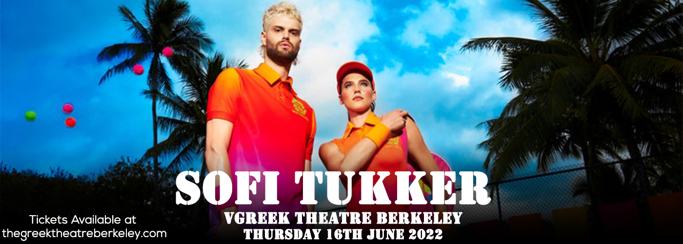 Sofi Tukker at Greek Theatre Berkeley
