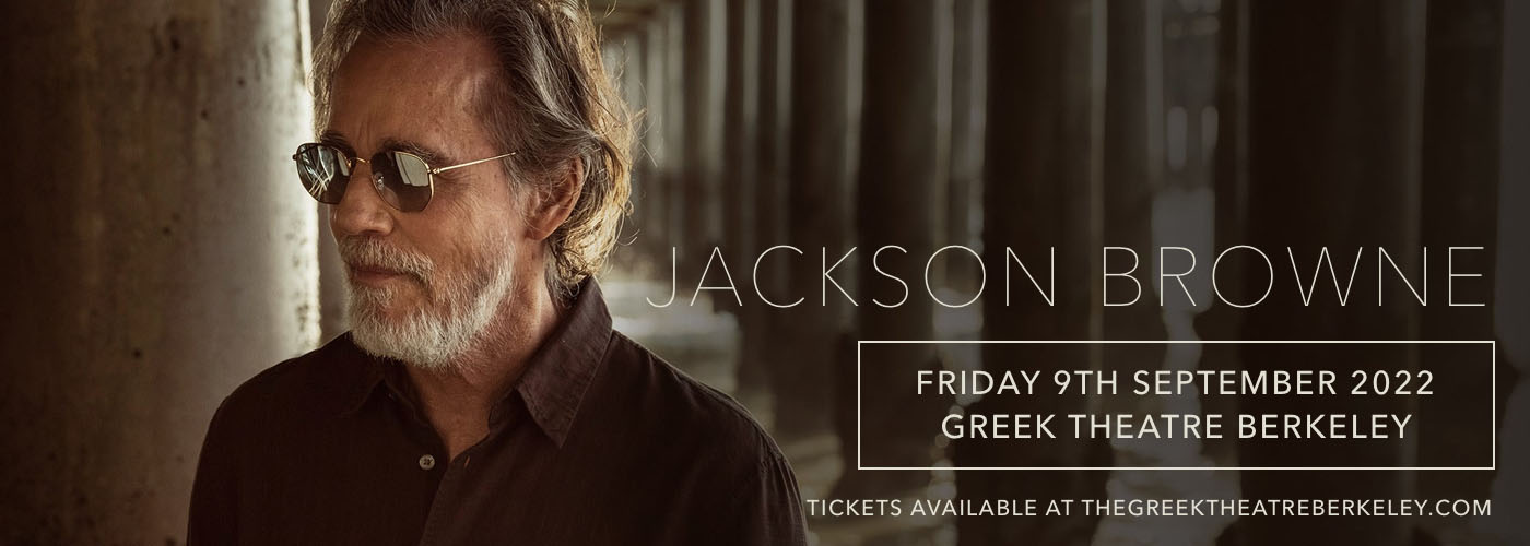 Jackson Browne at Greek Theatre Berkeley