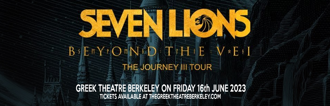 Seven Lions at Greek Theatre Berkeley