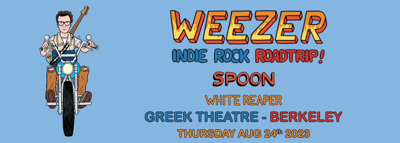 Weezer, Spoon & White Reaper at Greek Theatre Berkeley