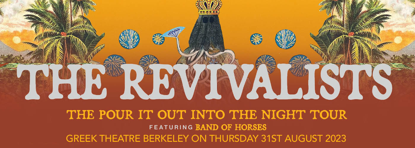 The Revivalists & Band of Horses at Greek Theatre Berkeley
