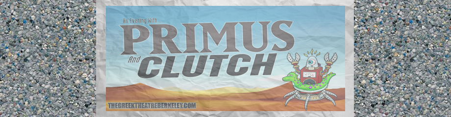 Primus & Clutch at Greek Theatre Berkeley