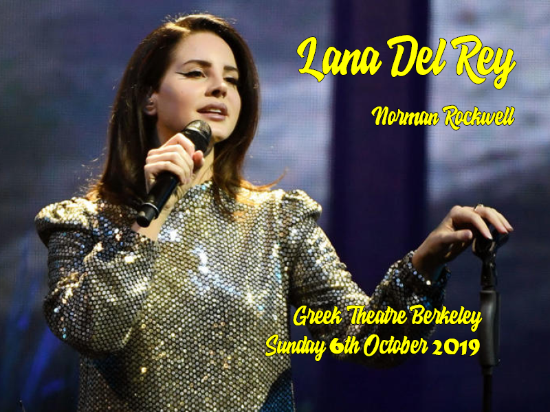 Lana Del Rey - Norman F***ing Rockwell at Greek Theatre Berkeley