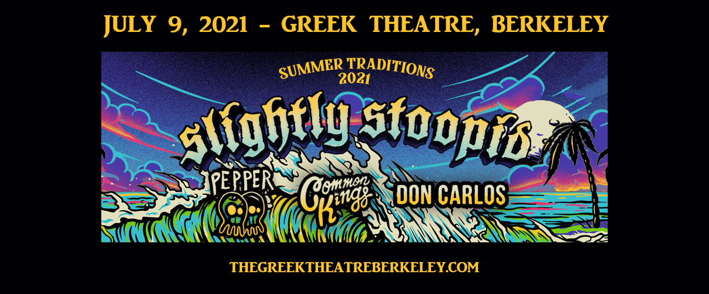 Slightly Stoopid, Pepper & Common Kings [CANCELLED]