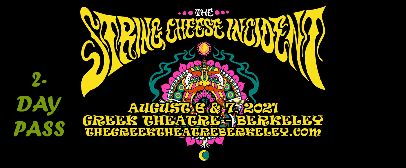 String Cheese Incident - 2 Day Pass at Greek Theatre Berkeley