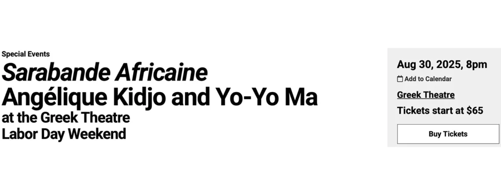 Angelique Kidjo & Yo-Yo Ma at Greek Theatre - U.C. Berkeley