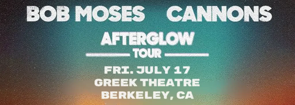 Bob Moses & Cannons at Greek Theatre - U.C. Berkeley