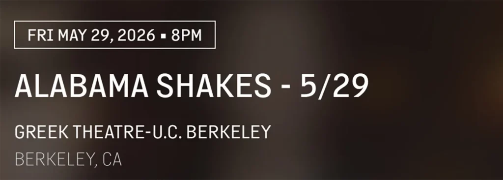 Alabama Shakes at Greek Theatre - U.C. Berkeley